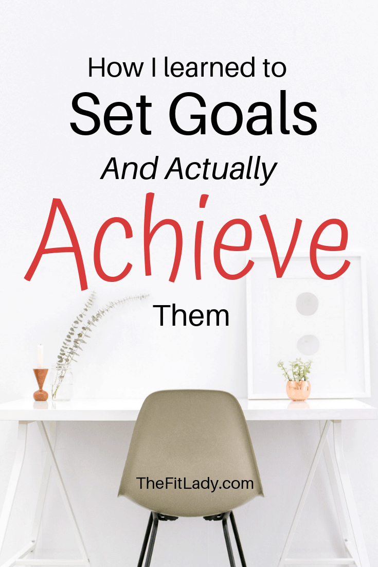 How to set goals and Actually Achieve them
